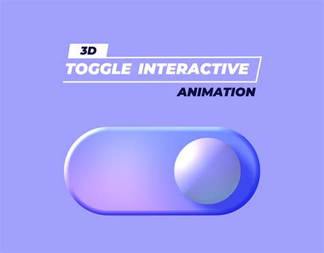 Toggle Button Interactive Animation on Behance