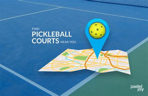 How To Find Pickleball Courts Near Me (2022) | PadelJoy