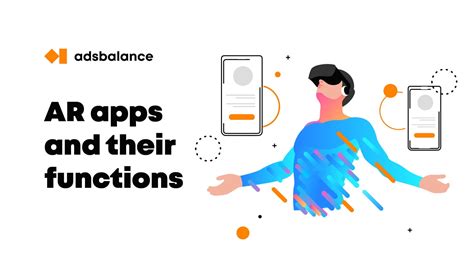 AR apps and their functions. How do AR apps work? - Adsbalance