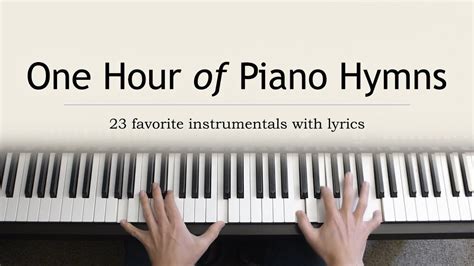 One Hour of Piano Hymns - 23 favorite instrumentals with lyrics - YouTube in 2022 | Piano, Hymn ...