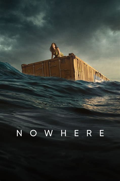 Nowhere Movie Information & Trailers | KinoCheck