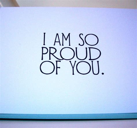 Very Proud Of You Quotes. QuotesGram