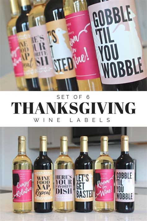 six bottles of thanksgiving wine with the words gobble til you wobble ...