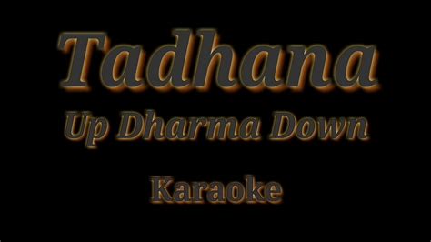 Tadhana by Up Dharma Down (Karaoke) - YouTube