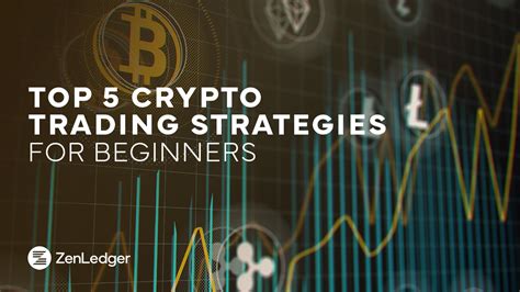 5 Crypto Trading Strategies Perfect for Beginners