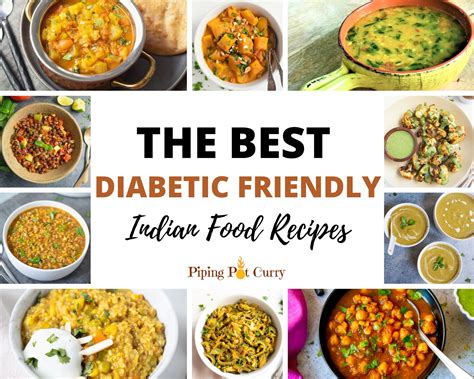 40+ Diabetes Friendly Indian Recipes - Piping Pot Curry