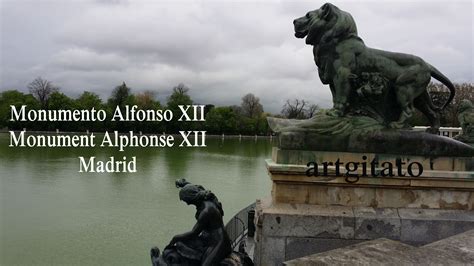 Monumento Alfonso XII Monument Alphonse XII Parque de El Retiro Madrid ...