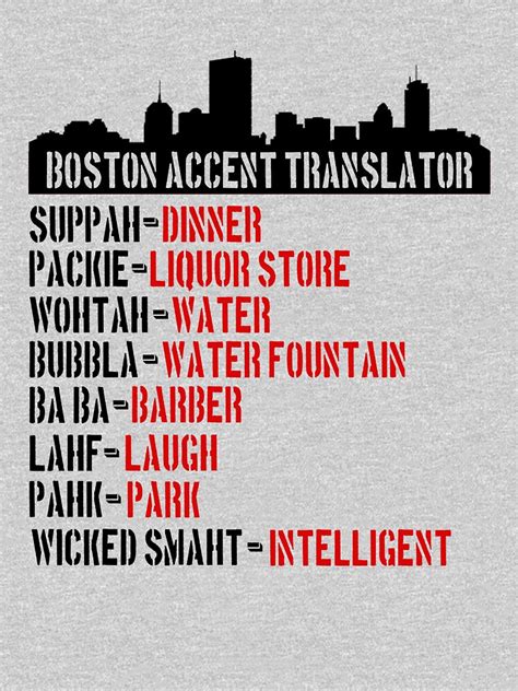 "Boston Accent Translator Bostonian to English " T-shirt by rainydaysstudio | Redbubble