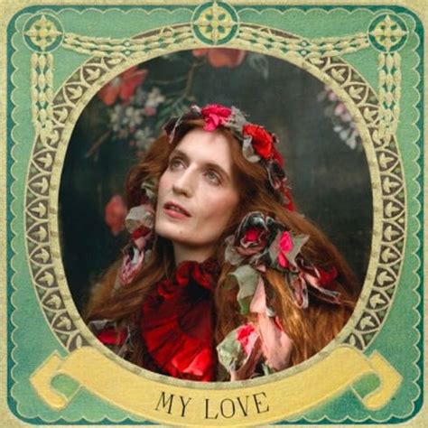 Florence + The Machine Announce Album And "My Love" • Music Daily