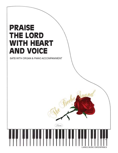 - PRAISE THE LORD WITH HEART AND VOICE ~ SATB w/piano & organ acc #LM1027