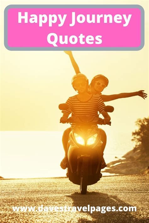 Happy Journey Quotes - 50 Quotes And Sayings To Wish A Happy Journey