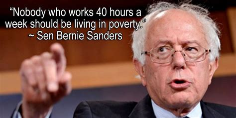 Better World Quotes - Bernie Sanders on a Living Wage