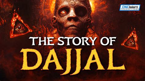 THE STORY OF DAJJAL - Powerful Islamic Videos - One Islam TV