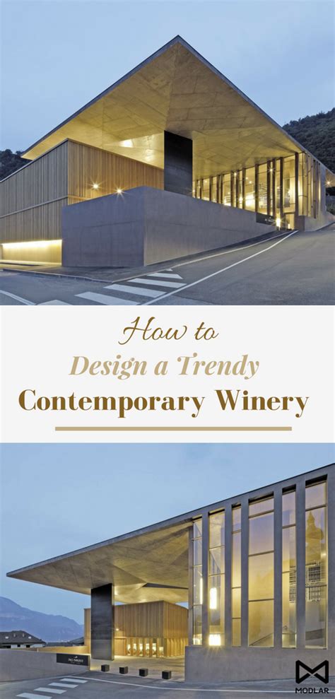 How to Design a Trendy Contemporary Winery - modlar.com | Wineries architecture, Facade ...