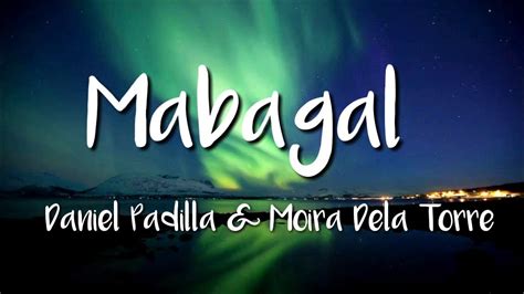 Daniel Padilla & Moira Dela Torre - Mabagal (Lyric Video) - YouTube