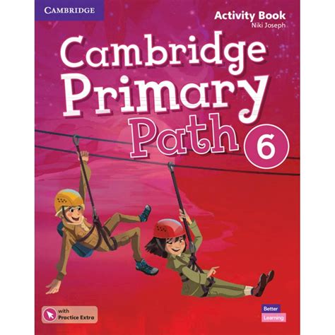 Cambridge Primary Path: Cambridge Primary Path Level 6 Activity Book with Practice Extra (Other ...