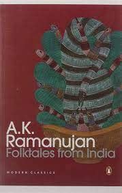 A.K.Ramanujan Folktales from India | kahaanibox