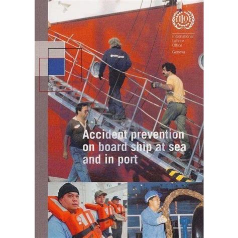 Accident Prevention on Board Ship at Sea and in Port, 2nd Edition