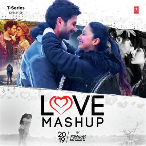 Love Mashup 2019(Remix By Dj Yogii) - Song Download from Love Mashup 2019 @ JioSaavn