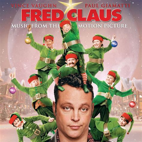 ‎Fred Claus (Music from the Motion Picture) - Album by Various Artists - Apple Music