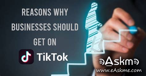 5 Reasons Why Every Business Should be on TikTok