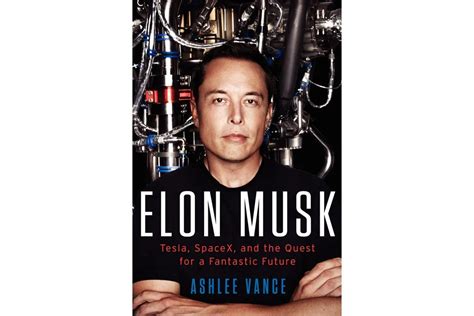 Elon Musk: Tesla, SpaceX, and the Quest for a Fantastic Future - Por ...