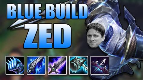 BLUE BUILD ZED MID (NEW KOREAN ZED BUILD?) - League of Legends - YouTube
