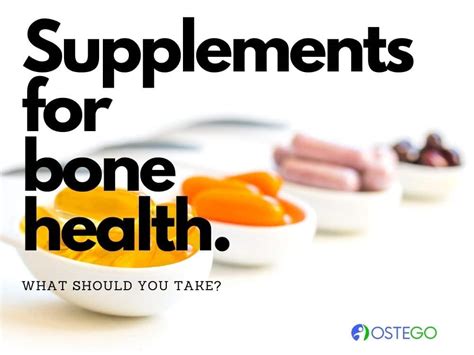 Which Are The Best Supplements For Bone Health? - Ostego