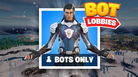 How To Get BOT LOBBIES in Fortnite Chapter 4! (Bot Lobby Tutorial ...