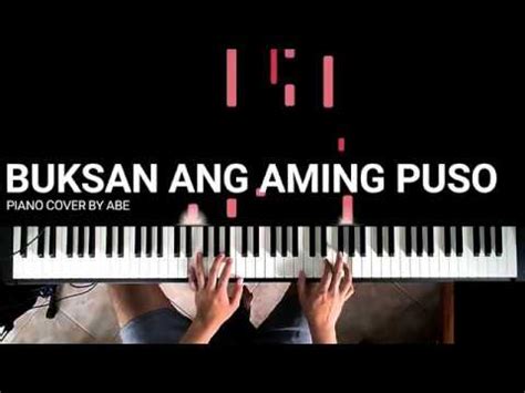 Buksan ang Aming Puso - Piano Cover Chords - Chordify