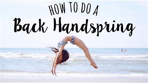 How to do a Back Handspring - YouTube