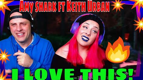 Reaction To Amy Shark - Love Songs Ain't for Us ft. Keith Urban | THE ...