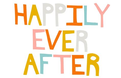 Happily Ever After