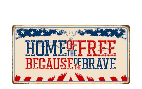 1886HS Home Of The Free Because Of The Brave 5"x10" Novelty Sign | eBay