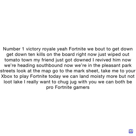 Number 1 victory royale yeah Fortnite we bout to get down get down ten kills on the board right ...