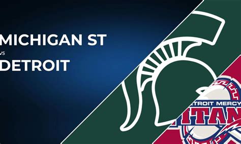 How to watch Michigan State Spartans vs. Detroit Mercy Titans: Live stream info, TV channel ...