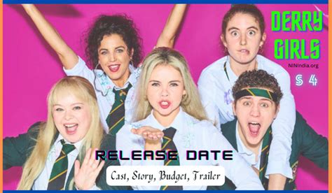 Derry Girls Season 4 Release Date, Cast, Story, Budget, Trailer ...