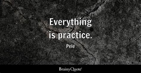 Pele Quotes - BrainyQuote