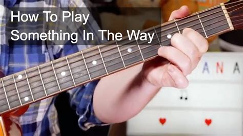 'Something In The Way' Nirvana Unplugged Easy Guitar Lesson - YouTube