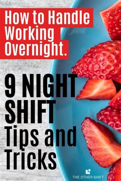 How to Handle Working Overnight. 9 Night Shift Tips and Tricks – The ...