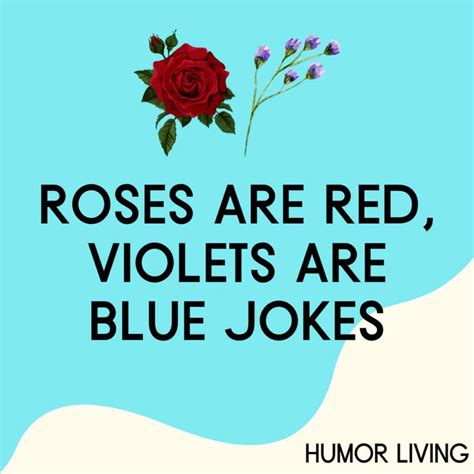 100 Hilarious Roses Are Red, Violets Are Blue Jokes - Humor Living