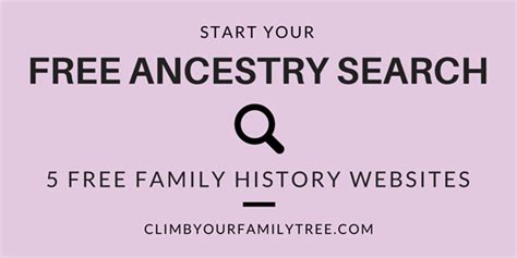 Where to Start Your Free Ancestry Search - Climb Your Family Tree