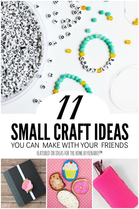 11 Small Crafts You Can Make With Your Friends - Ideas for the Home