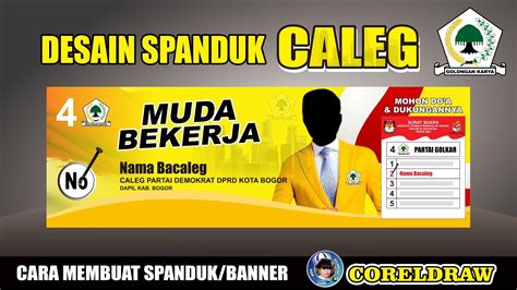 FREE DESAIN SPANDUK CALEG 2024 PARTAI GOLKAR DI CORELDRAW/BANNER CALEG SIAP CETAK - YouTube