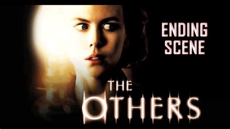 The Others (2001)- ENDING SCENE. - YouTube