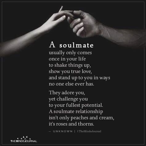 A Soulmate Usually Only Comes | Soulmate quotes, Soulmate love quotes, Beautiful love quotes