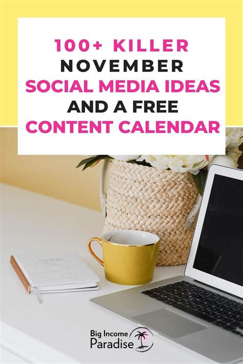 100+ November Social Media Ideas + Free Content Calendar