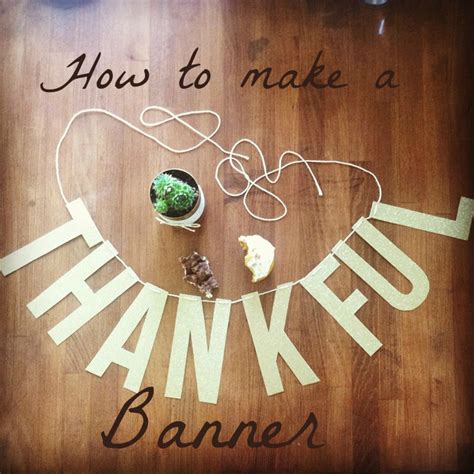 Thankful Banner Tutorial - How to make a glitter word garland