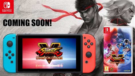 Street Fighter V: Champion Edition Nintendo Switch Coming Soon! - YouTube