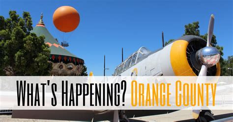 What’s Happening In Orange County | Enjoy OC